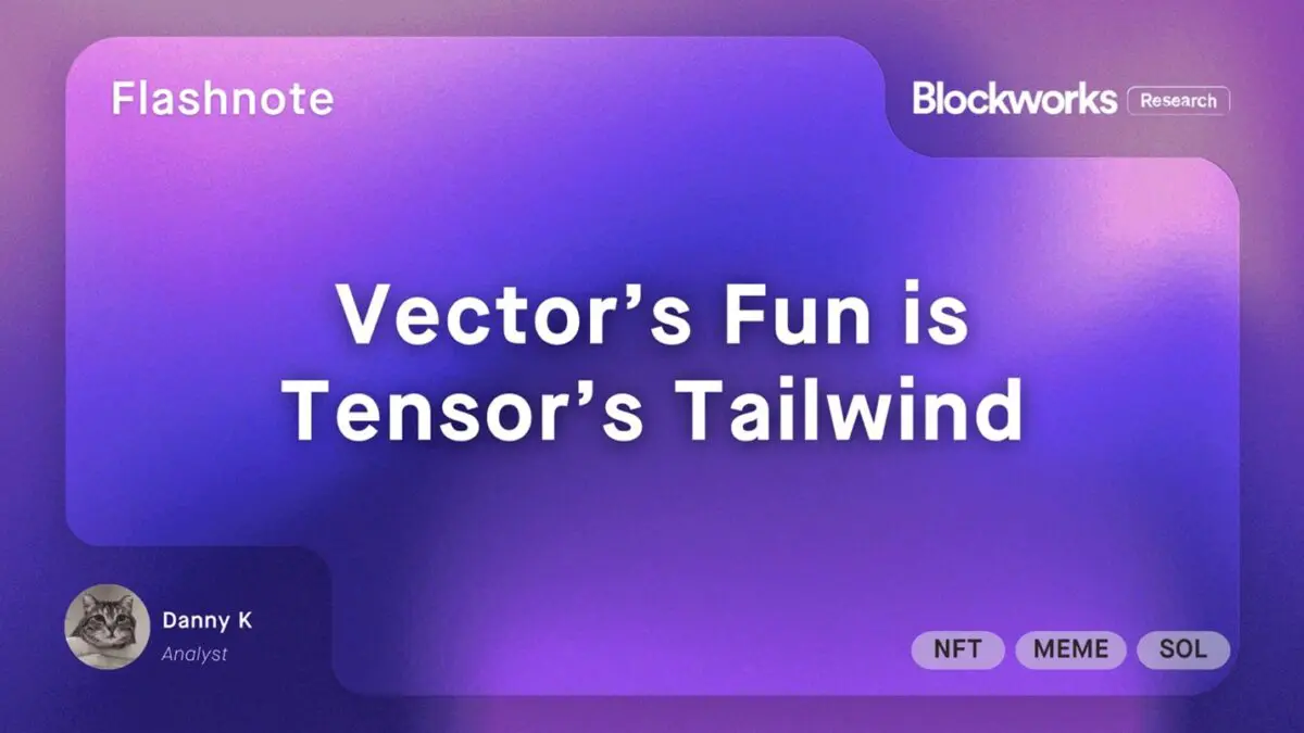  TNSR Enters New Phase with Vector.Fun Success: Can It Diversify Its Social Trading Business?