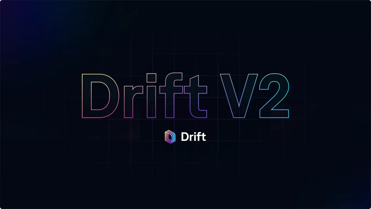  Solana-Based High-Performance Decentralized Exchange, Drift: “Aiming to be the Best Cryptocurrency Exchange”